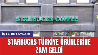 Starbucks Türkiye ürünlerine zam geldi