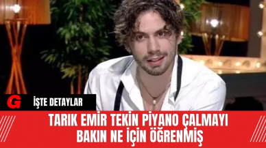 Tarık Emir Tekin Piyano Çalmayı Bakın Ne İçin Öğrenmiş