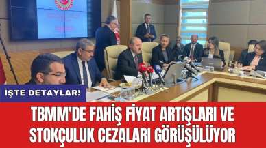 TBMM'de fahiş fiyat artışları ve stokçuluk cezaları görüşülüyor