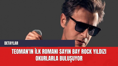 Teoman'ın İlk Romanı Sayın Bay Rock Yıldızı Okurlarla Buluşuyor