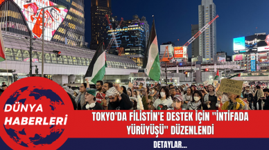 Tokyo'da Filistin'e Destek İçin "İntifada Yürüyüşü" Düzenlendi