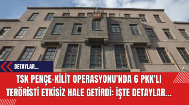 TSK Pençe-Kilit Operasyonu'nda 6 PK*'lı Ter*risti Etkisiz Hale Getirdi: İşte Detaylar...