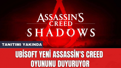 Ubisoft yeni Assassin's Creed oyununu duyuruyor