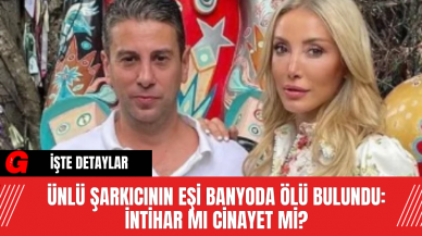 Ünlü Şarkıcının Eşi Banyoda Ölü Bulundu: İntihar mı Cinayet mi?