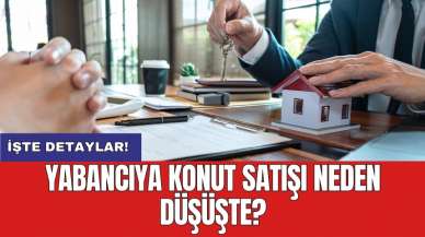 Yabancıya konut satışı neden düşüşte?