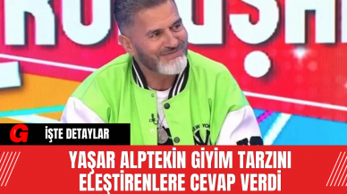 Yaşar Alptekin Giyim Tarzını Eleştirenlere Cevap Verdi