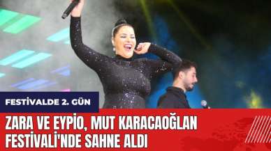 Zara ve Eypio Mut Karacaoğlan Festivali'nde sahne aldı