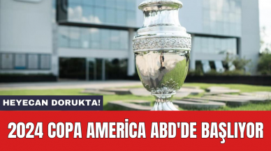 2024 Copa America ABD'de başlıyor