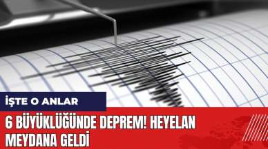 6 büyüklüğünde deprem! Heyelan meydana geldi