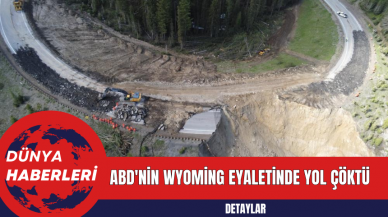 ABD'nin Wyoming Eyaletinde Yol Çöktü