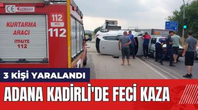 Adana Kadirli'de feci kaza! 3 kişi yaralandı