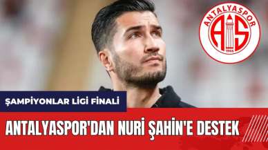 Antalyaspor'dan Nuri Şahin'e destek