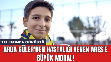 Arda Güler'den hastalığı yenen Ares'e büyük moral!