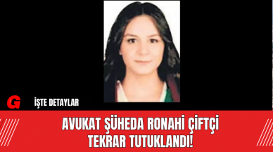 Avukat Şüheda Ronahi Çiftçi Tekrar Tutuklandı!