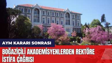 AYM kararı sonrası Boğaziçili akademisyenlerden rektöre istifa çağrısı