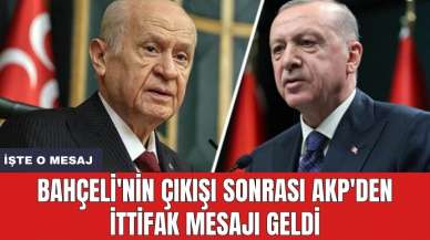 Bahçeli'nin Çıkışı Sonrası AKP'den İttifak Mesajı Geldi