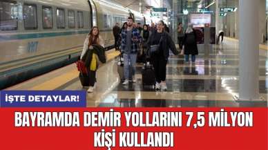 Bayramda demir yollarını 7,5 milyon kişi kullandı