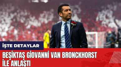 Beşiktaş Giovanni van Bronckhorst ile anlaştı