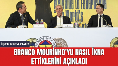 Branco Mourinho'yu nasıl ikna ettiklerini açıkladı