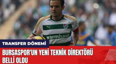 Bursaspor'un yeni teknik direktörü belli oldu