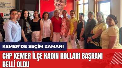 CHP Kemer İlçe Kadın Kolları Başkanı belli oldu