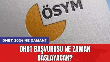 DHBT başvurusu ne zaman başlayacak? DHBT 2024 ne zaman?