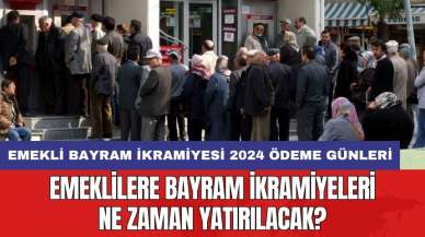 Emeklilere bayram ikramiyeleri ne zaman yatırılacak? Emekli bayram ikramiyesi 2024 ödeme günleri