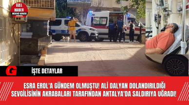 Esra Erol'a Gündem Olmuştu! Ali Dalyan Dolandırıldığı Sevgilisinin Akrabaları Tarafından Antalya'da Saldırıya Uğradı!