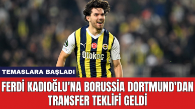 Ferdi Kadıoğlu'na Borussia Dortmund'dan transfer teklifi geldi