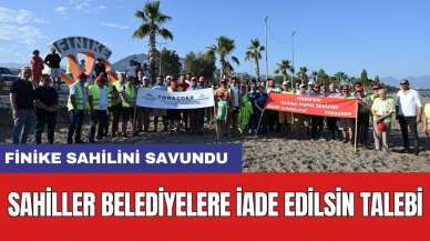 Finike Sahilini Savundu! Kıyıları Belediyelere Verin Çağrısı