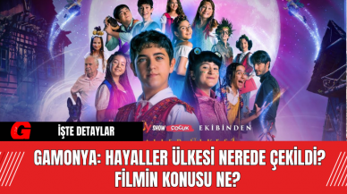 Gamonya: Hayaller Ülkesi nerede çekildi? Filmin konusu ne?