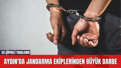 Aydın'da Jandarma Ekiplerinden Büyük Darbe: 34 Şüpheli Yakalandı