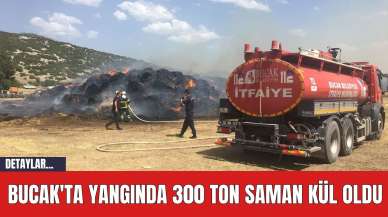 Bucak'ta Yangında 300 Ton Saman Kül Oldu