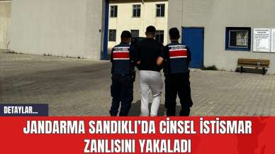 Jandarma Sandıklı’da C*nsel İst*smar Zanlısını Yakaladı