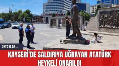 Kayseri'de Saldırıya Uğrayan Atatürk Heykeli Onarıldı