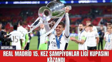 Real Madrid 15. Kez Şampiyonlar Ligi Kupasını Kazandı