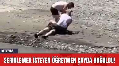 Serinlemek İsteyen Öğretmen Çayda Boğuldu!