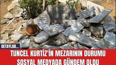 Tuncel Kurtiz'in Mezarının Durumu Sosyal Medyada Gündem Oldu