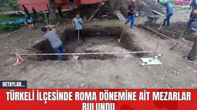 Türkeli İlçesinde Roma Dönemine Ait Mezarlar Bulundu