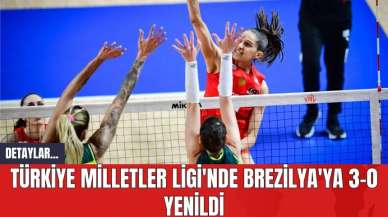 Türkiye Milletler Ligi'nde Brezilya'ya 3-0 Yenildi