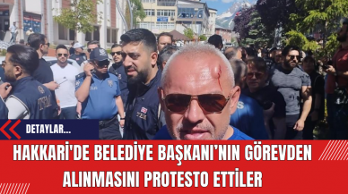 Hakkari'de Belediye Başkanı’nın görevden alınmasını protesto ettiler