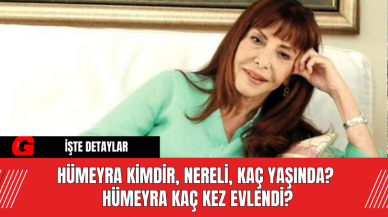 Hümeyra Kimdir, Nereli, Kaç Yaşında? Hümeyra Kaç Kez Evlendi?