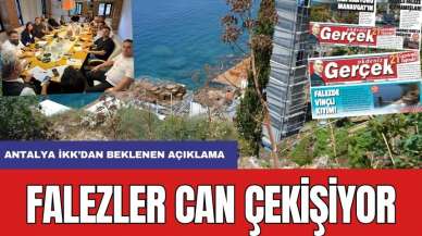 Antalya İKK'dan Beklenen Açıklama! "Falezlere Sahip Çıkın"