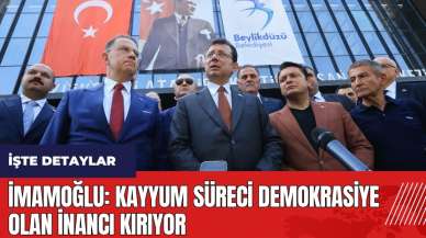 İmamoğlu: Kayyum Süreci Demokrasiye Olan İnancı Kırıyor