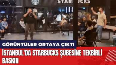 İstanbul'da Starbucks şubesine tekbirli baskın