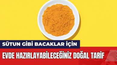 Kalın bacaklardan kurtulmanın sırrı! Sütun gibi bacaklar için doğal tarif