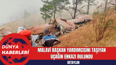 Malavi Başkan Yardımcısını Taşıyan Uçağın Enkazı Bulundu