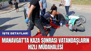 Manavgat'ta kaza sonrası vatandaşların hızlı müdahalesi