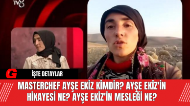 Masterchef Ayşe Ekiz Kimdir? Ayşe Ekiz'in Hikayesi Ne? Ayşe Ekiz'in Mesleği Ne?