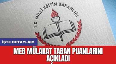 MEB mülakat taban puanlarını açıkladı